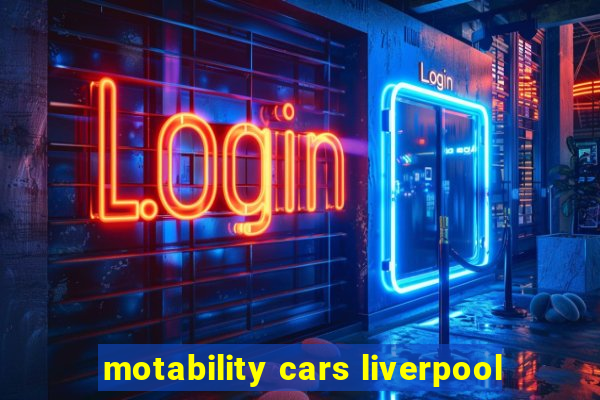 motability cars liverpool